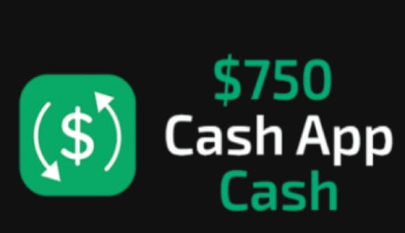 Cash App $750