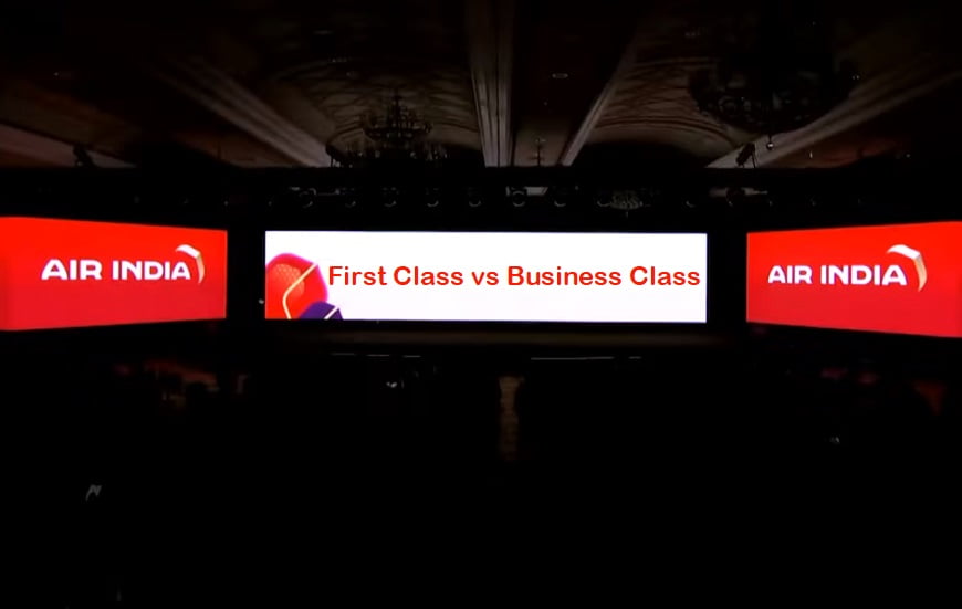 Air India First Class vs Business Class