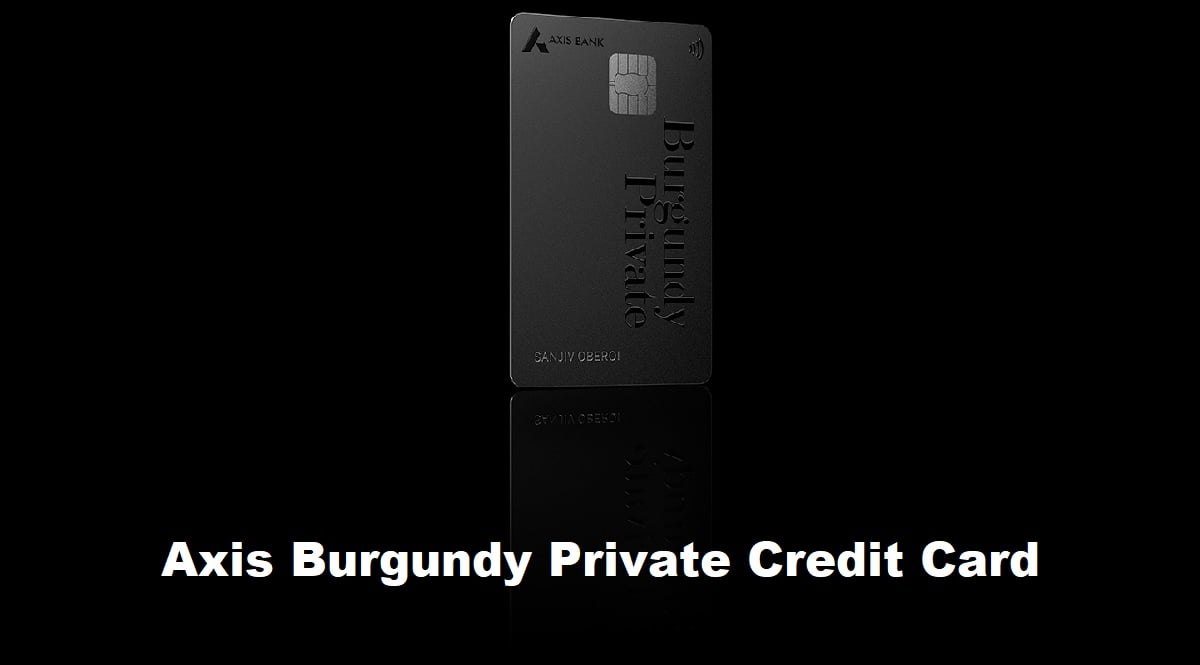 Axis Burgundy Private Credit Card