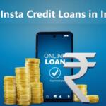 Best Insta Credit Loans in India