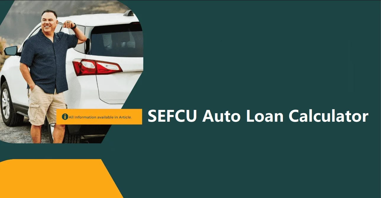 SEFCU Auto Loan Calculator